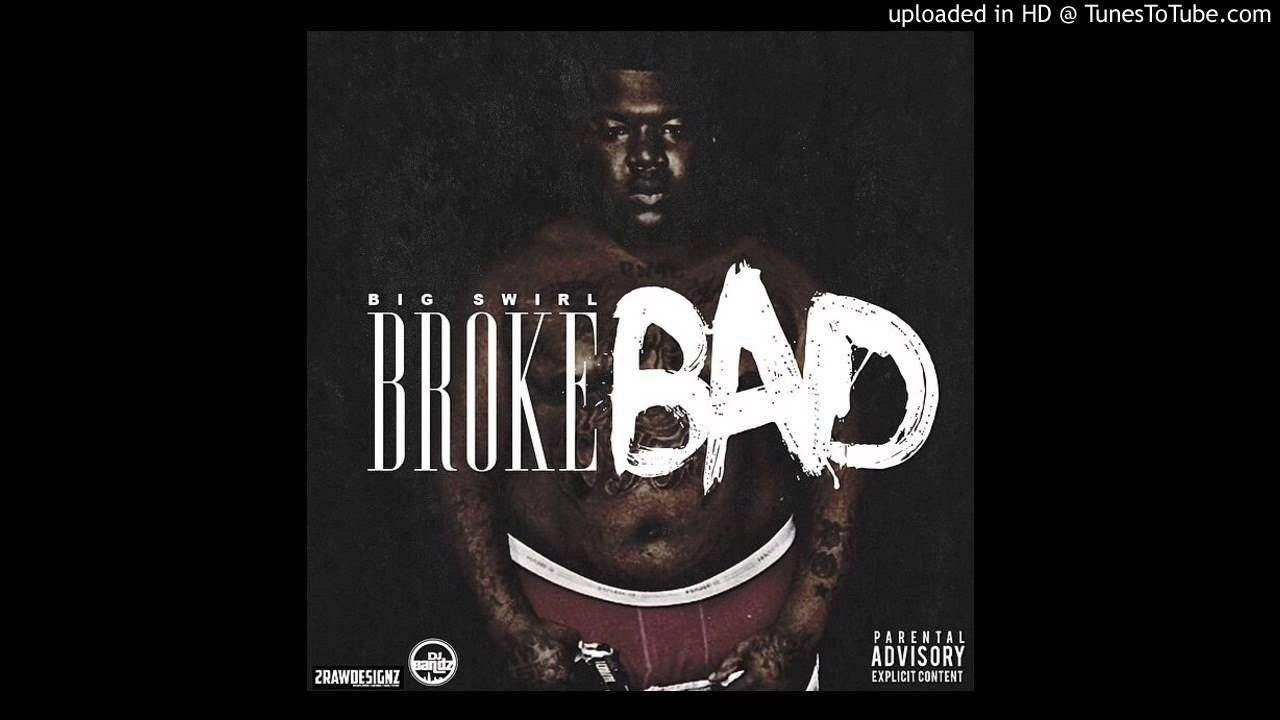 Big Swirl - Broke Bad