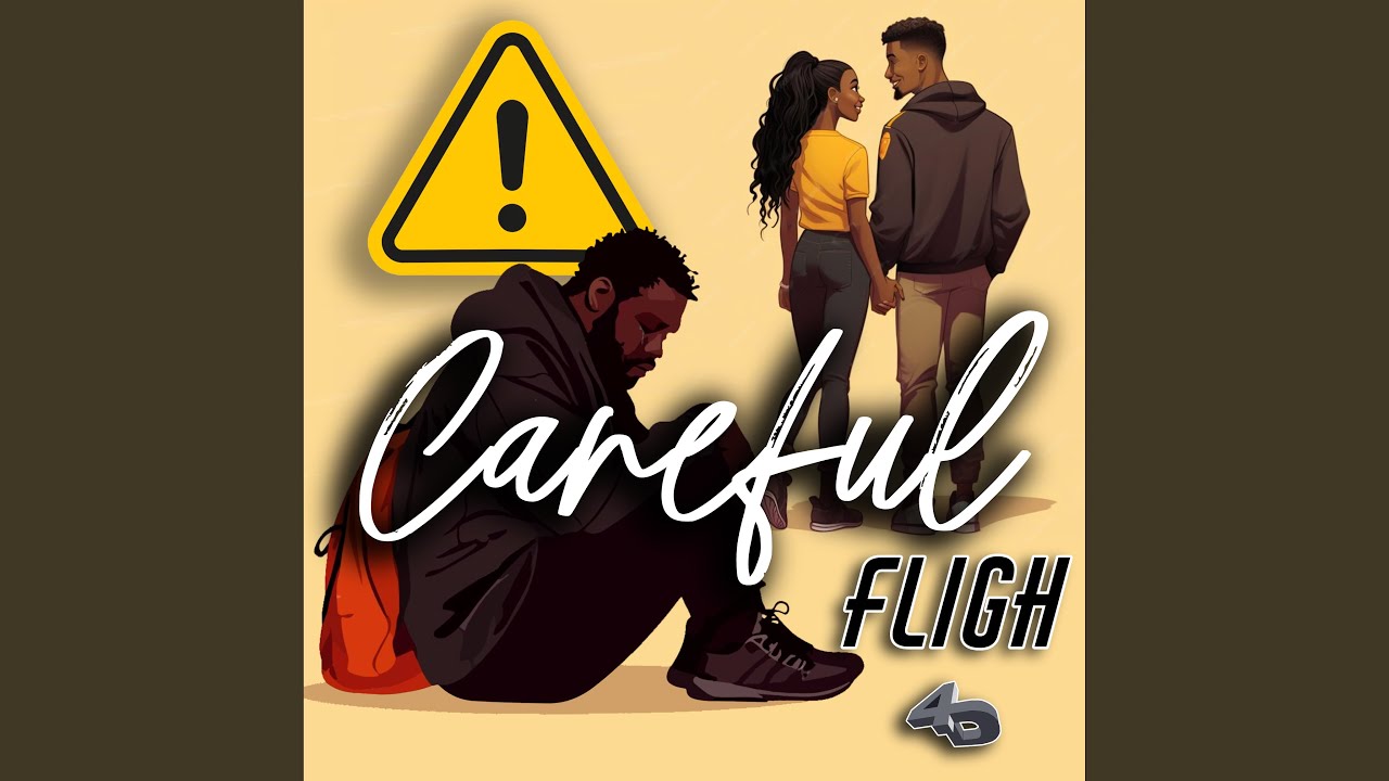 Careful