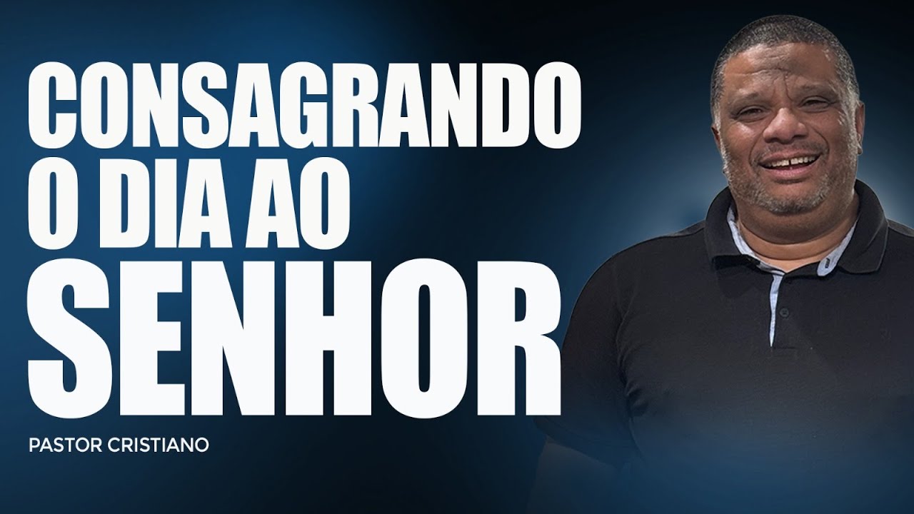 CONSAGRANDO O DIA AO SENHOR - 09/02/26