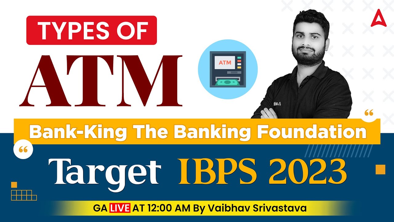 Target IBPS EXAM 2023 | General Awareness | Types of ATM By Vaibhav Srivastava