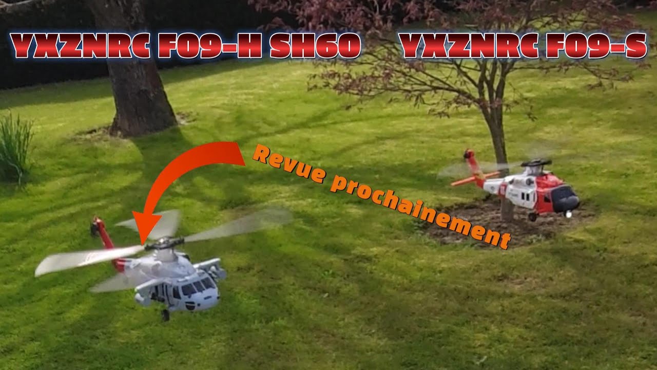 YXZNRC F09-H SH60 (RCGOING) En revue prochainement !!!