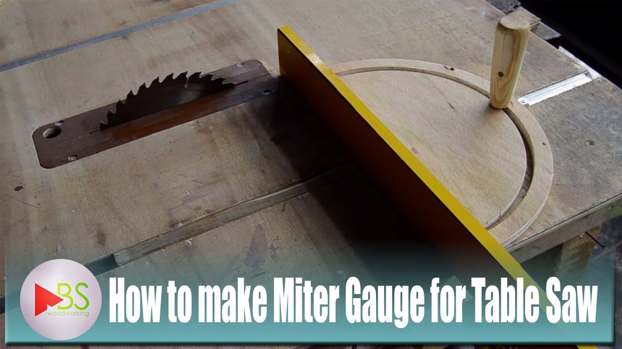 How to Make Miter Gauge fo Table Saw