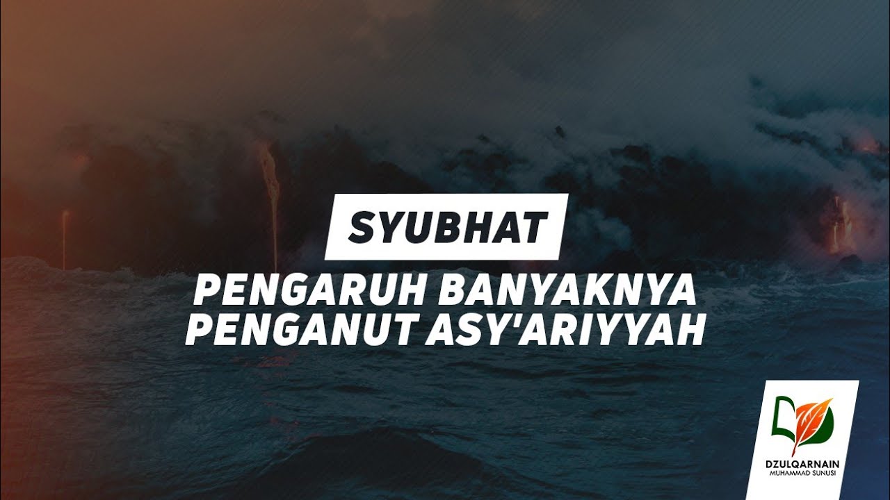 Menjawab Syubhat Tentang Pengaruh Banyaknya Penganut Asy'ariyyah