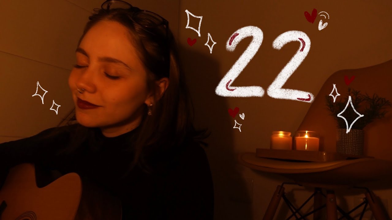 22 - Taylor Swift (cover) Mel Carraro