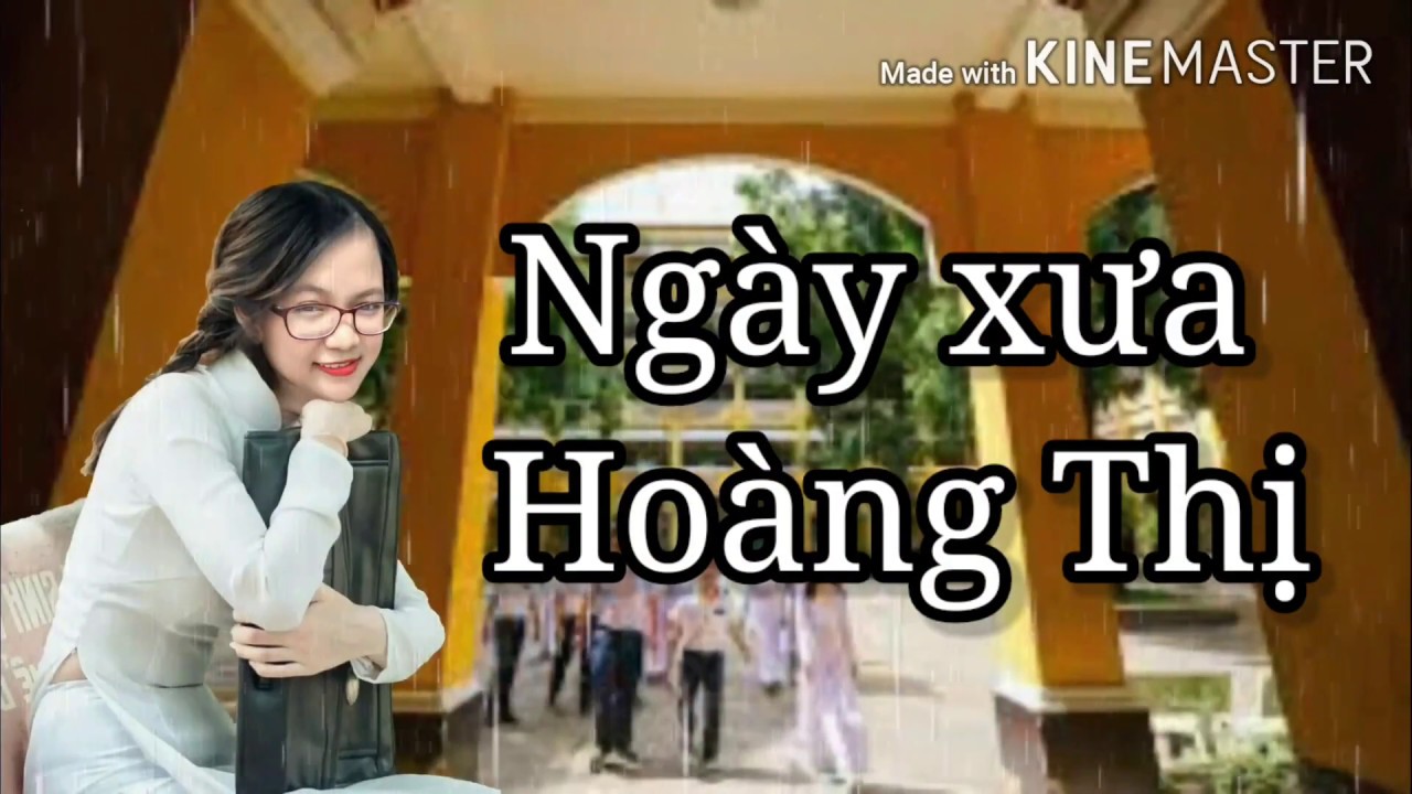 Ngày xưa Hoàng Thị - Thái Hiền