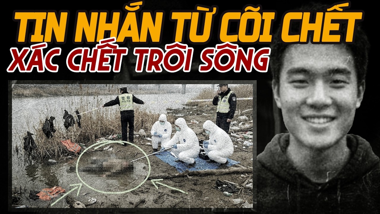 Kỳ Án Trung Quốc: Vụ Án Phân Xác Sông Hốt Đà: Bộ Mặt Thật Của Gã Nhân Tình Mẫu Mực