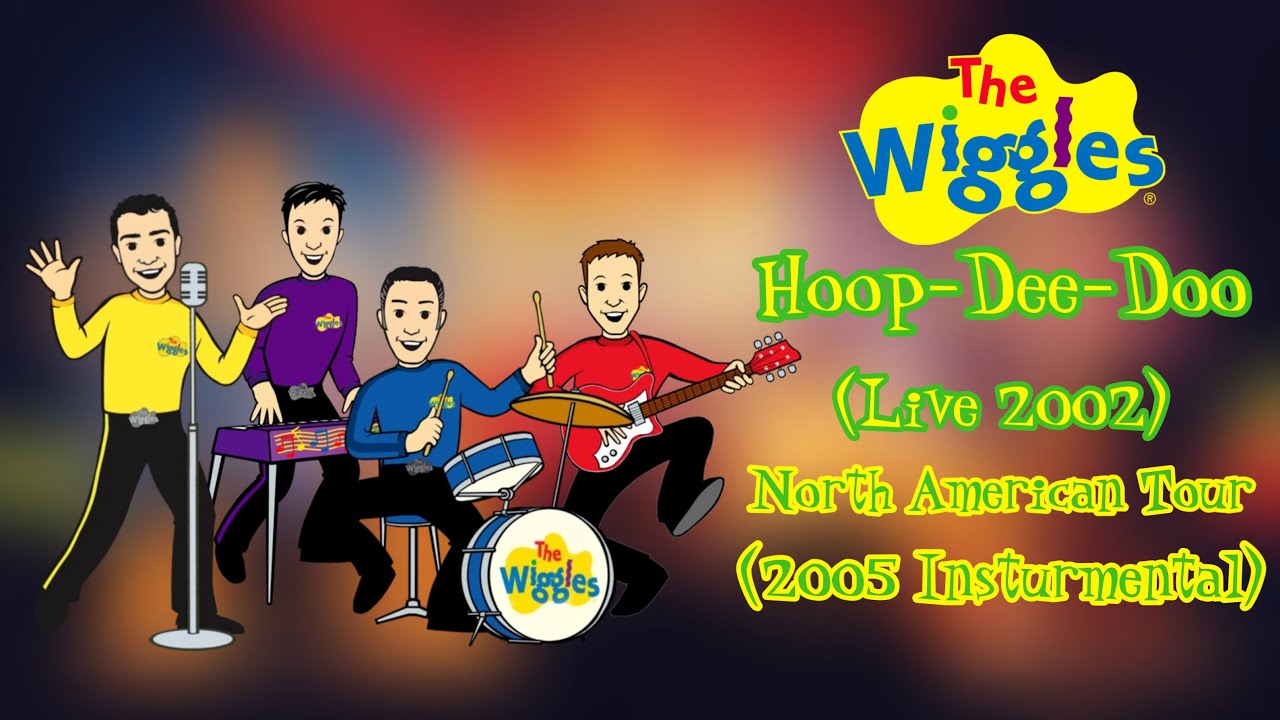 The Wiggles Hoop-Dee-Doo (LIVE 2002) North American (2005 Instrumental)