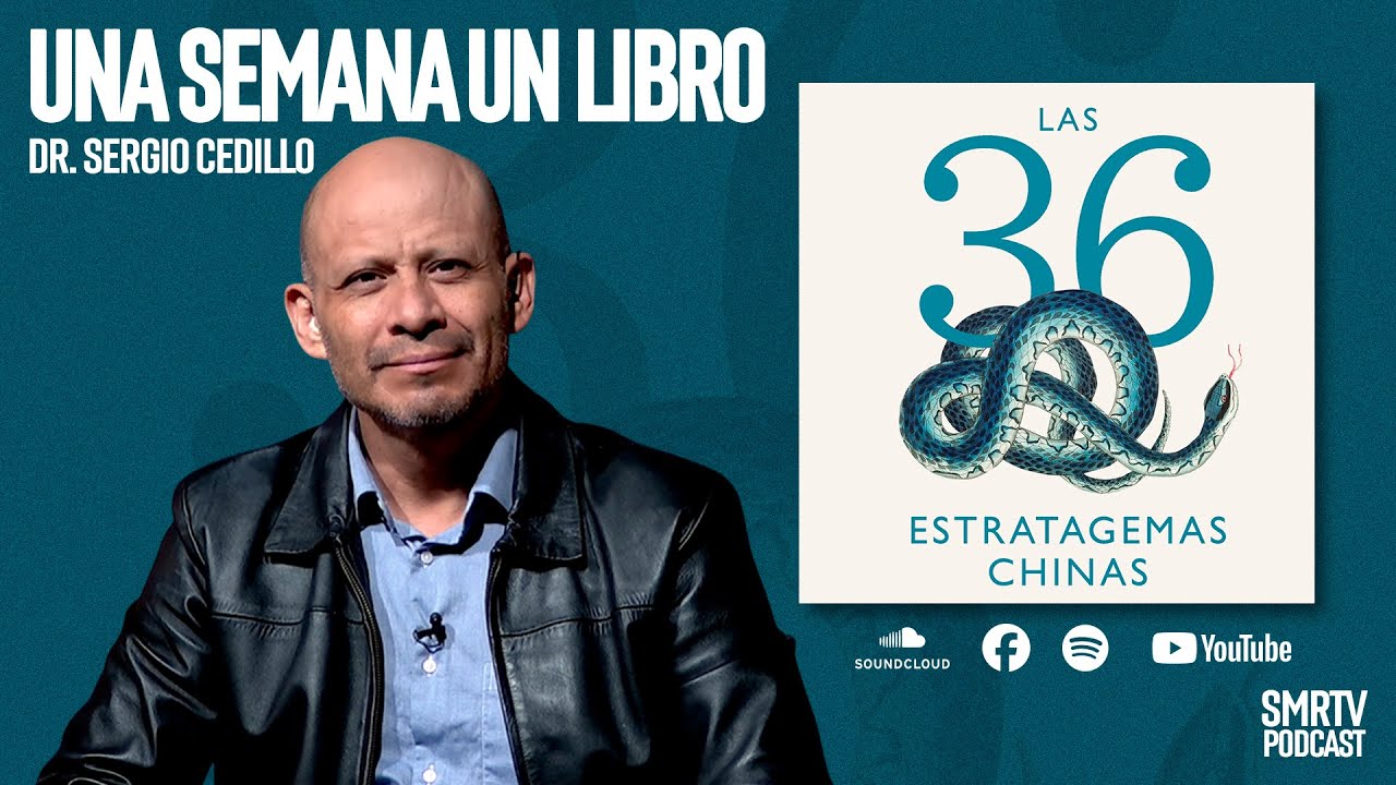 Las 36 estratagemas chinas | Una Semana un Libro | Podcast