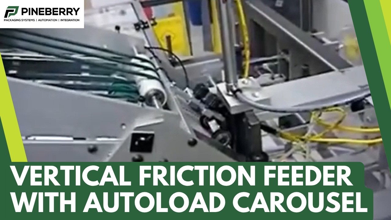 Vertical Friction Feeder with Autoload Carousel