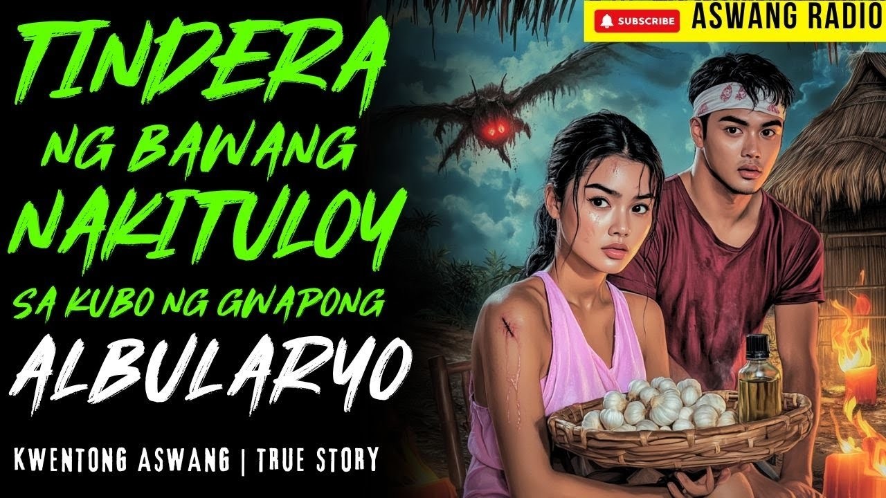TINDERA NG BAWANG NAKITULOY SA GWAPONG ALBULARYO | Kwentong Aswang | True Story