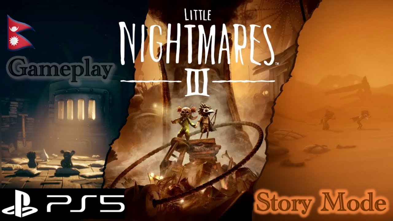 Little Nightmare 3 Full Gameplay Story Mode All Doll Collected #littlenightmares3gameplay #games