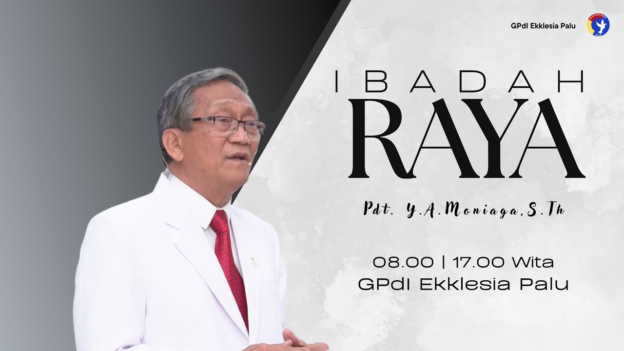 Live Streaming Ibadah Raya I - Minggu, 7 September 2025 - GPdI Ekklesia Palu
