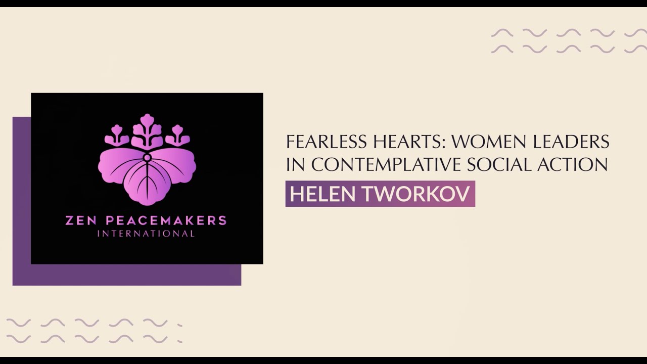 Fearless Hearts   Women Leaders in Contemplative Social Action with Helen Tworkov