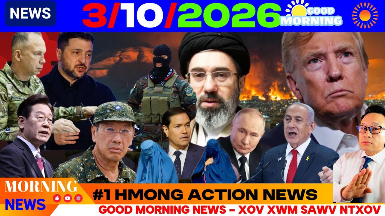 3/10/2026 (AM)🎯ROG IRAN 11 HNUB ZOO LI CAS LAWM? LEBANON, N/SKOREA, TAIWAN, TRUMP-PUTIN, IRS,ASIA