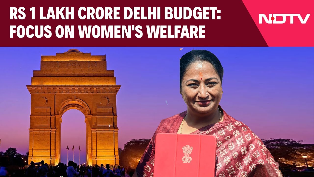 Delhi Budget 2025 Highlights | Rs 1 Lakh Cr Delhi Budget: Focus On Yamuna Cleaning, Women's Welfare