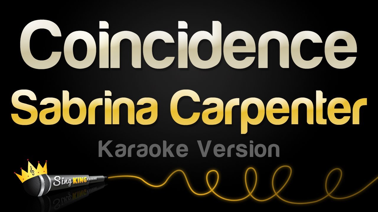 Sabrina Carpenter - Coincidence (Karaoke Version)