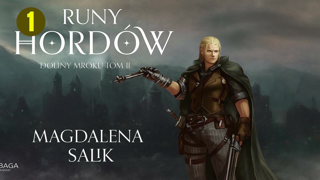 Runy Hord&oacute;w &ndash; Część 1 | PL Audiobook | Magdalena Salik | Fantasy