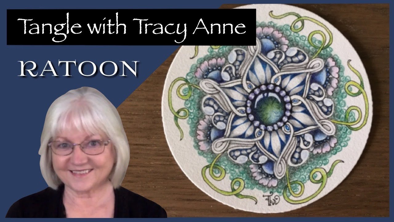 Tangle with Tracy Anne - RATOON
