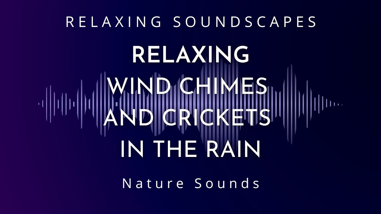 Relaxing Wind Chimes and Crickets in the Rain for Sleep in Dark Screen Mode