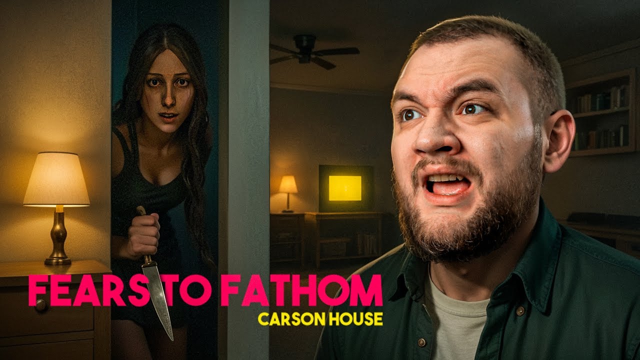 КАК ОНА СЮДА ПОПАЛА? - Fears to Fathom - Carson House