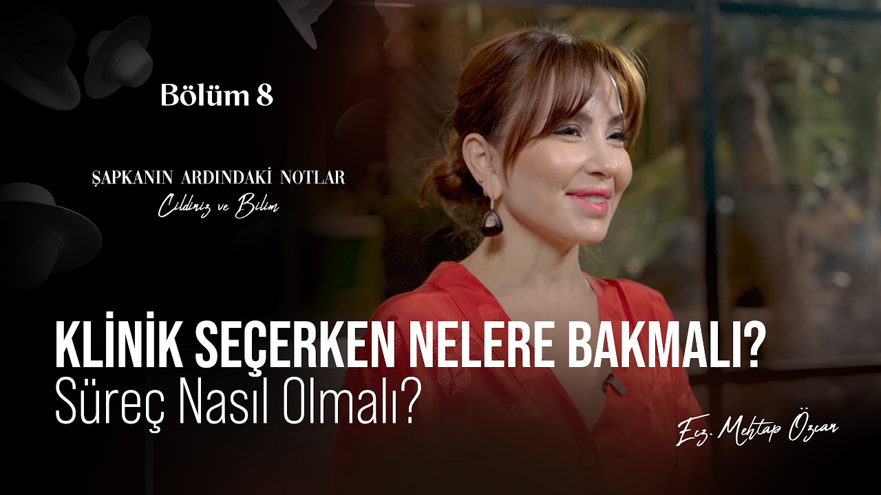 Klinik Se&ccedil;erken Nelere Bakmalı? S&uuml;re&ccedil; Nasıl Olmalı?