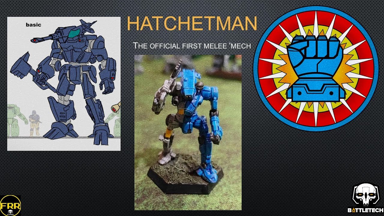 Battletech's Hatchetman, the First Melee Trooper!
