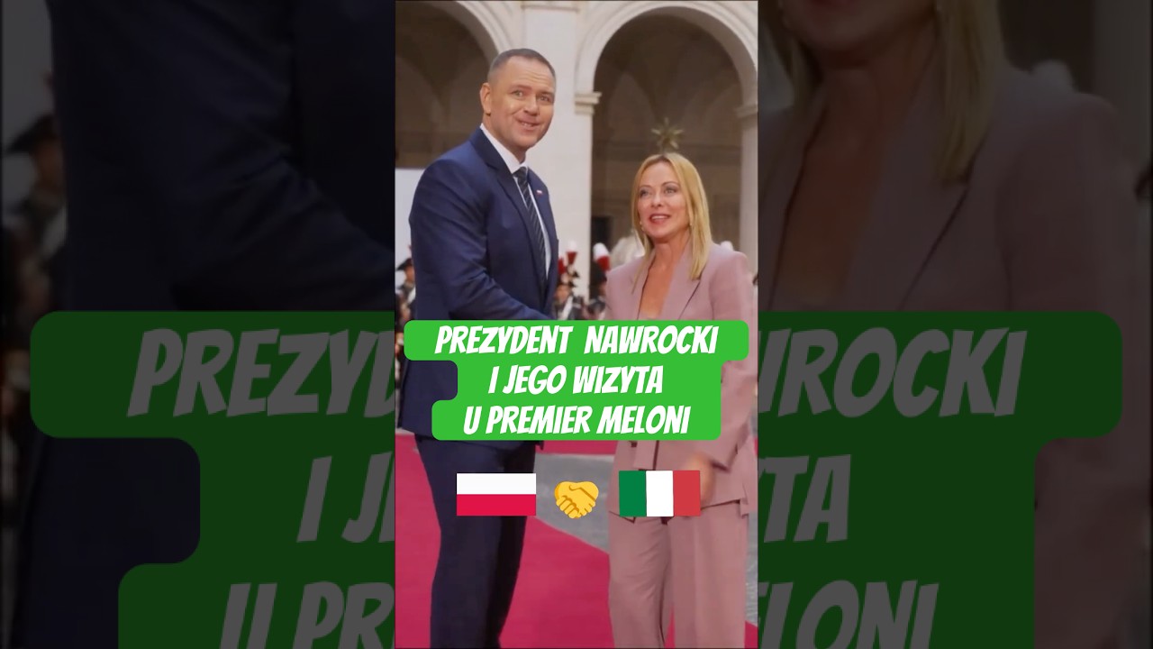 Prezydent Karol Nawrocki spotkał się z Giorgią Meloni!