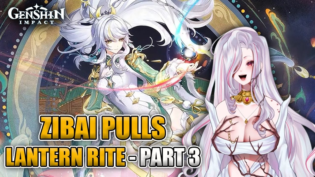 Zibai Pulls & Building | Lantern Rite Story Quest Part 3 - Luna IV (6.3) | Genshin Impact