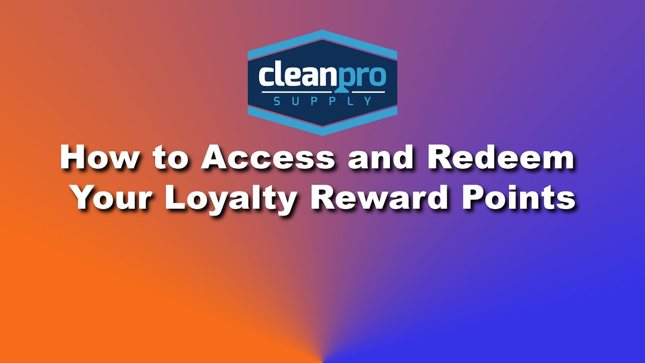 How to Access and Redeem Points at Clean Pro Supply
