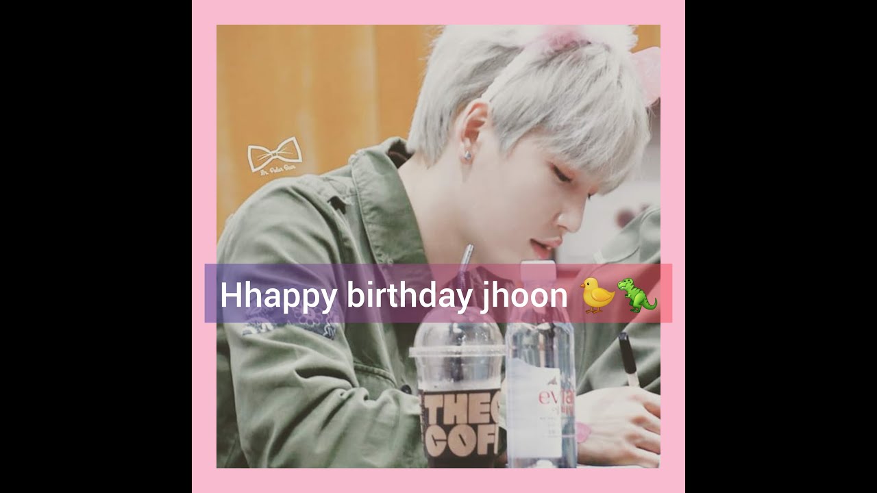 عيد ميلاد سعيد جيهون jhoon (أعظم قائد) happy birthday jhoon 🐥
