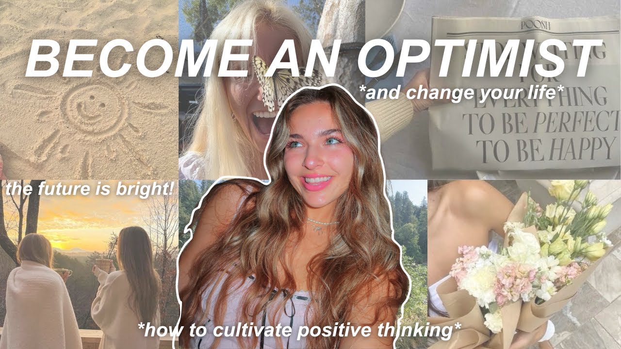 THE SECRET TO POSITIVE THINKING 💭 cultivating an optimistic mindset