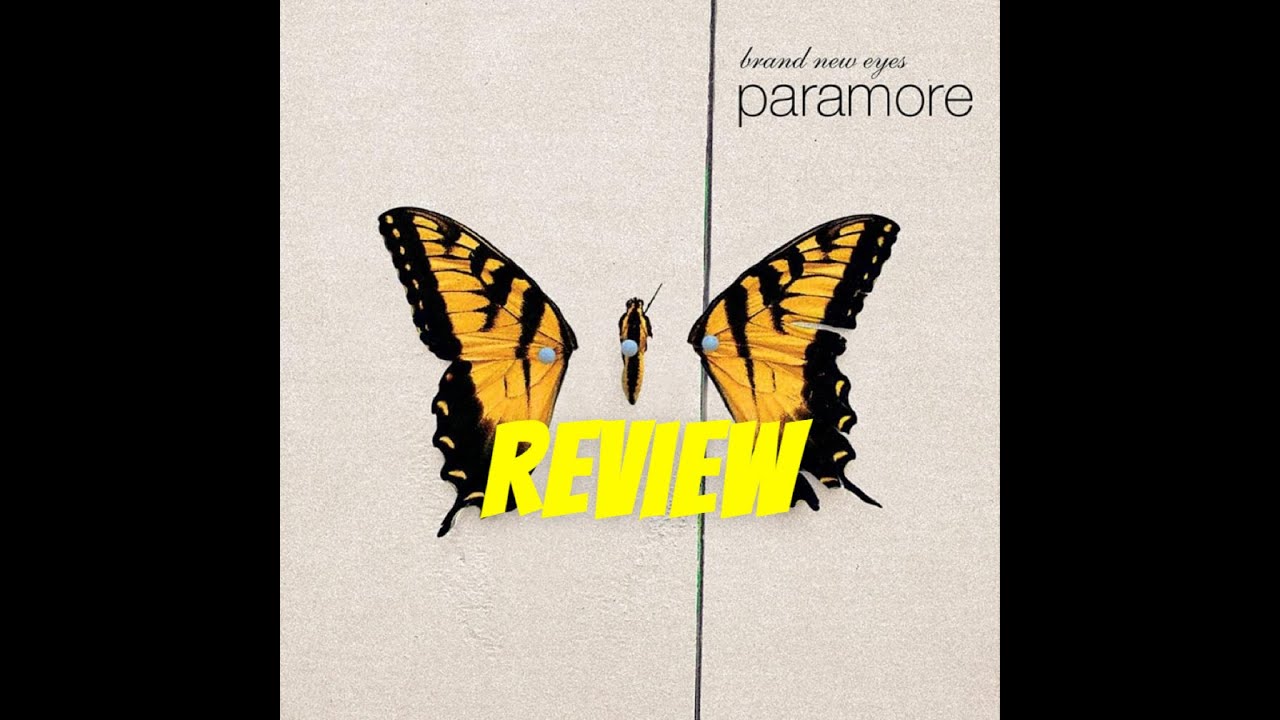 Paramore - Brand New Eyes Review