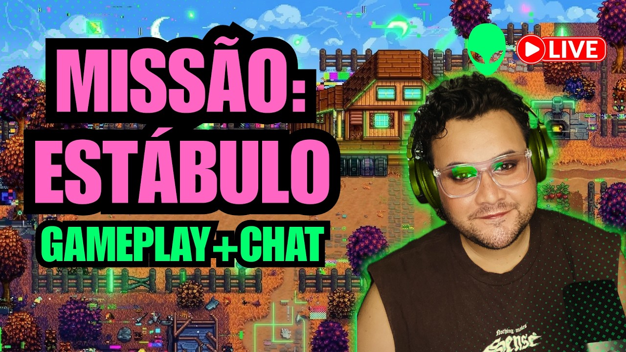 🔴🐴STARDEW VALLEY: ESTÁBULO A CAMINHO! + CHAT