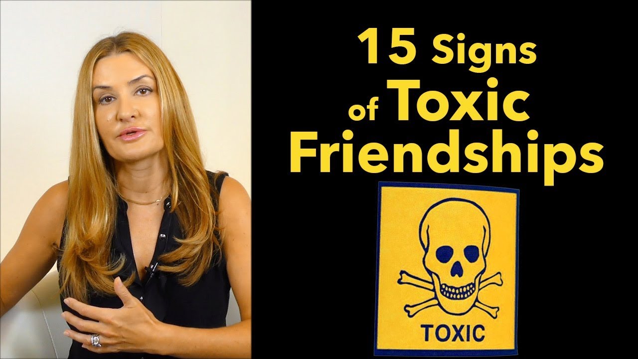 15 Signs of a Toxic Friendship