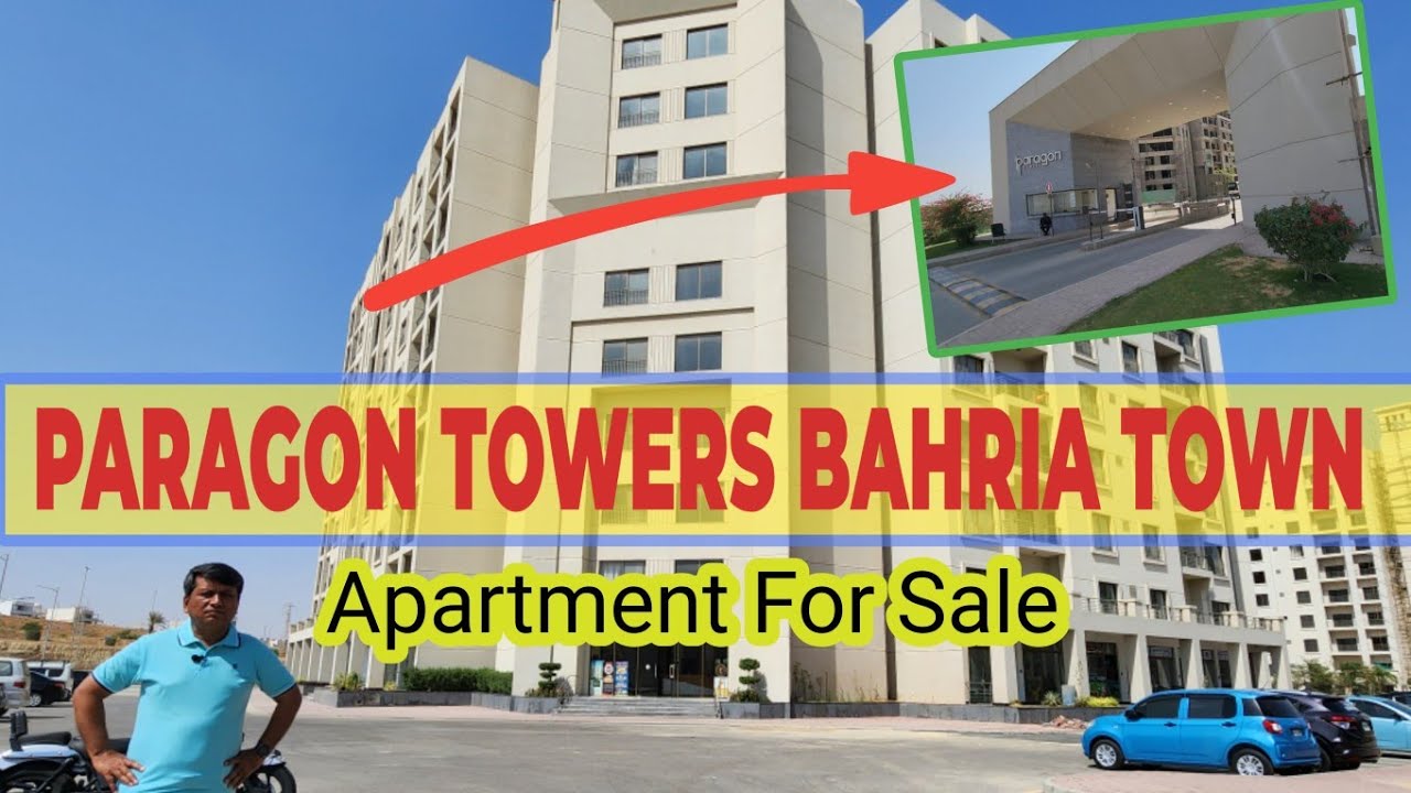 PARAGON TOWERS | BAHRIA TOWN KARACHI | 1 & 2 BED APARTMENTS | POSSESSION ON 35% ONLY INSTALMENT PLAN
