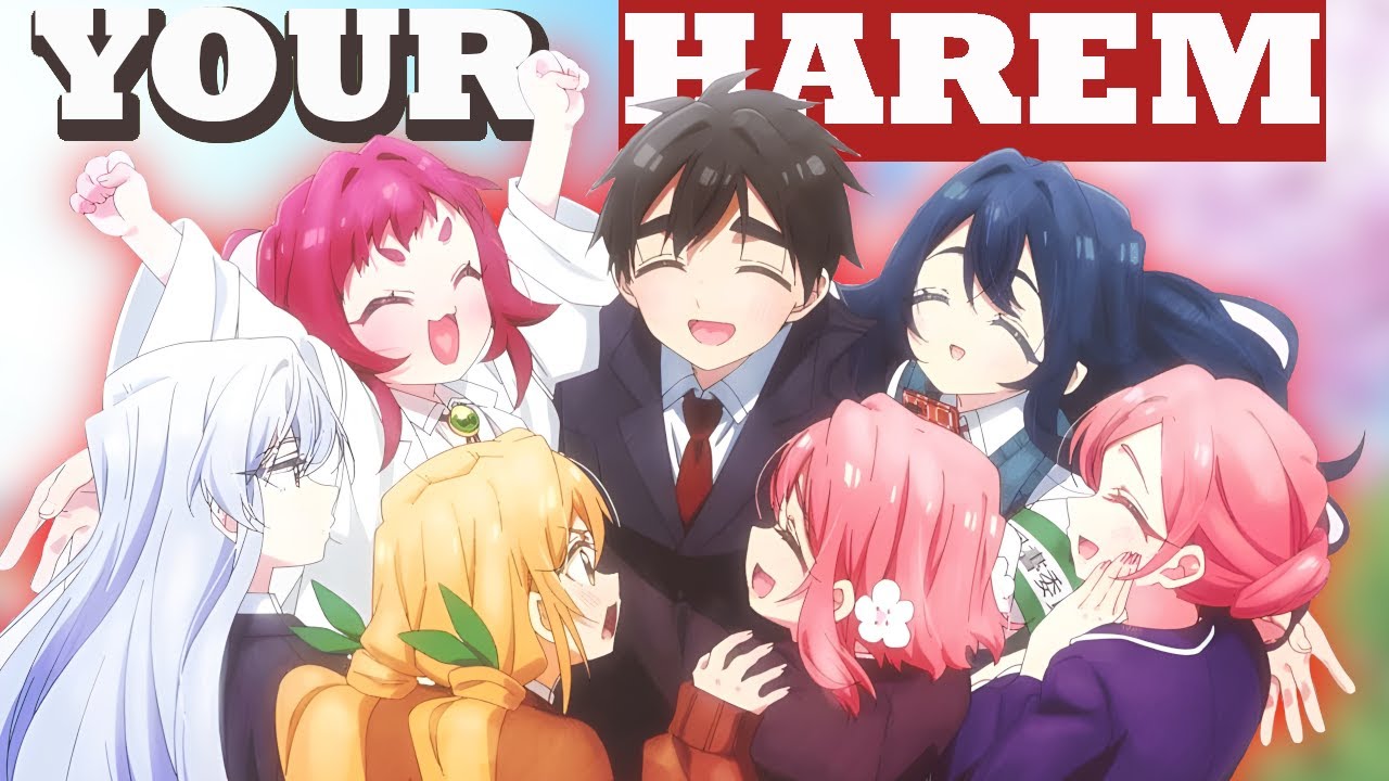 Build Your Harem Like A Harem Anime Protagonist
