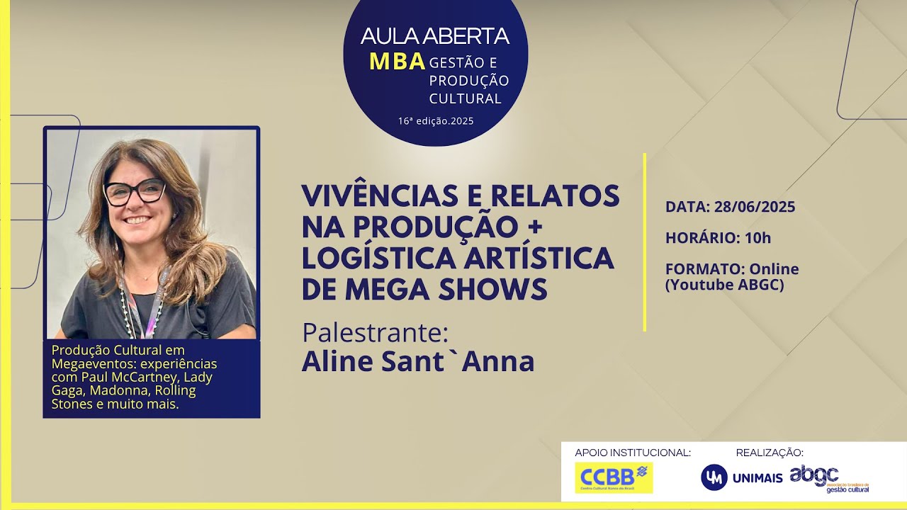 Aula Aberta - MBA em Gestão e Produção Cultural - UNIMAIS | ABGC | CCBB Rio