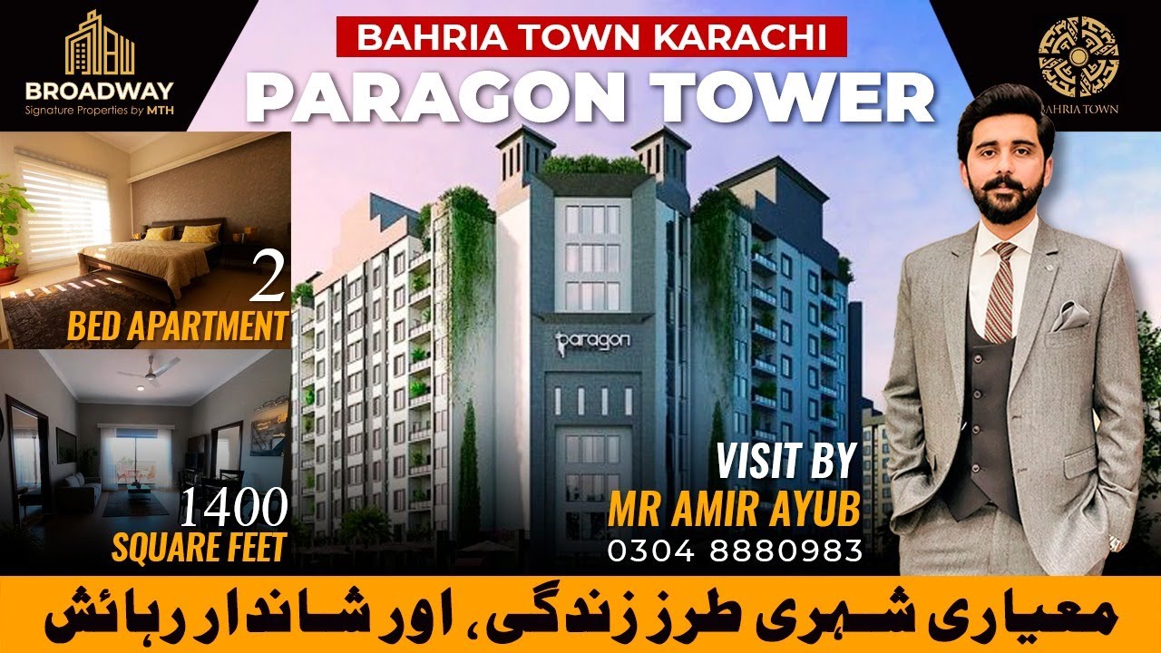 Bahria Town Karachi | Paragon Tower | 2 Bed Apartments | Mr. Amir Ayub | September 2022