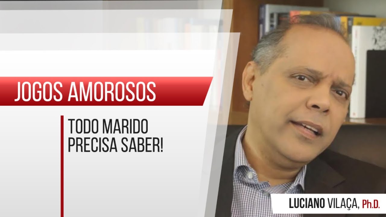 LUCIANO VILAÇA - TODO MARIDO PRECISA SABER!