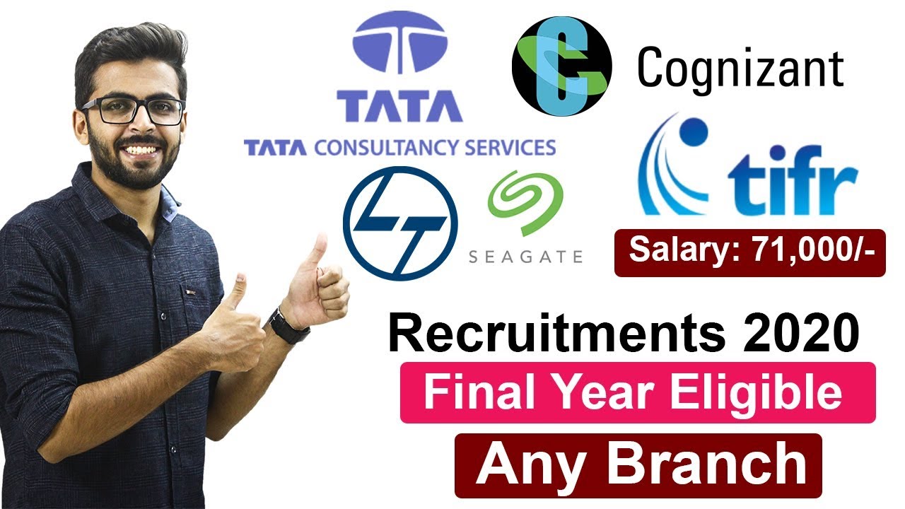 Recruitments 2020 | Final year Eligible | TCS, L&T, Cognizant, TIFR, Seagate | Latest Jobs 2020