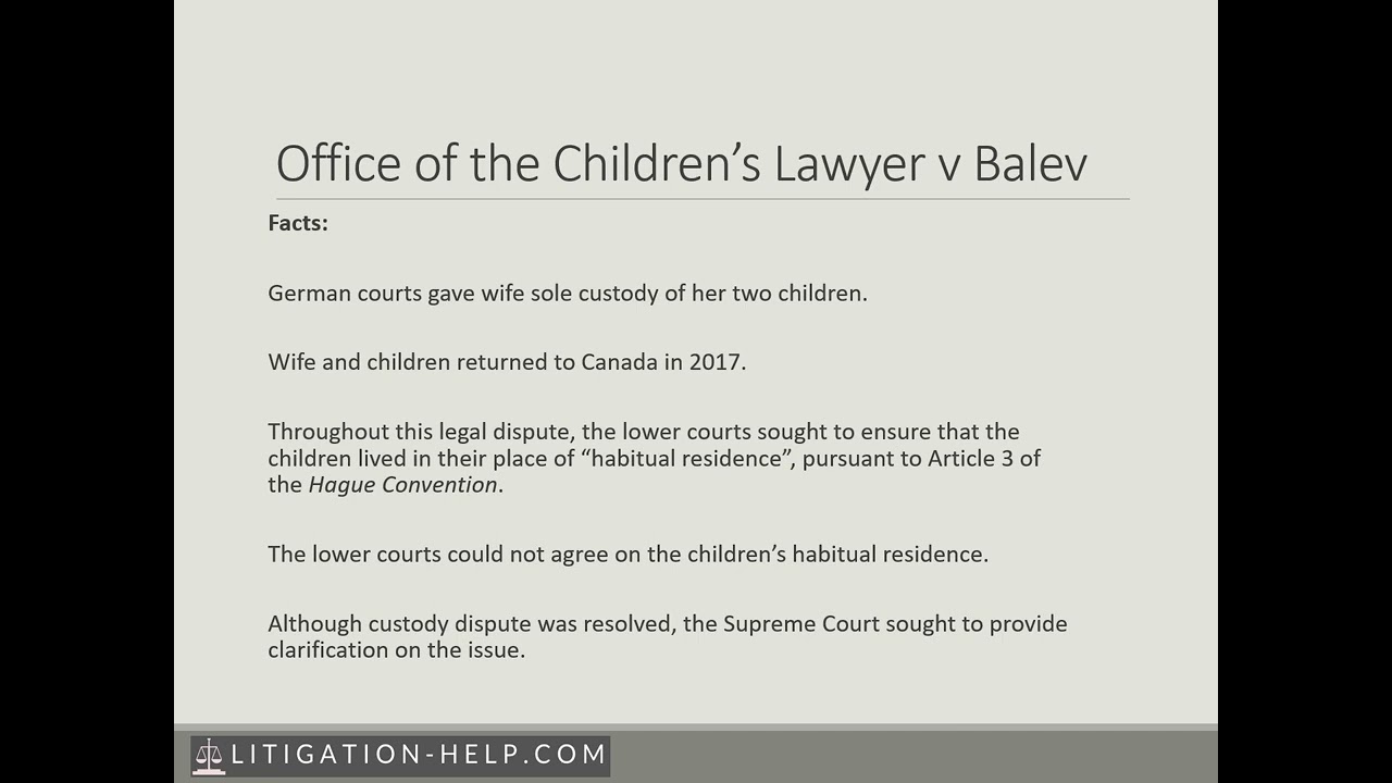 Case Law Minutes #25: Office of the Children's Lawyer v Balev (Hague convention-habitual residence)