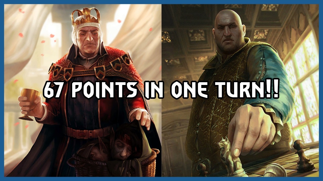 GWENT | DJ VIRAXAS 67 POINTS IN ONE TURN | BC RECOMMENDATIONS IN DESCRIPTION 