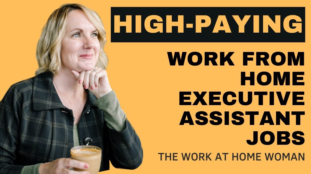 High-Paying WFH Executive Assistant Jobs