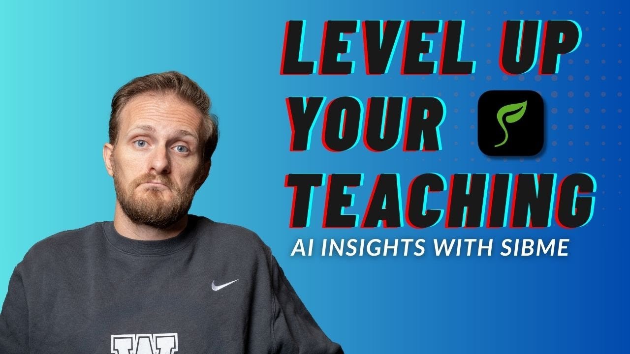 Get AI Insights For Your Teaching | Sibme