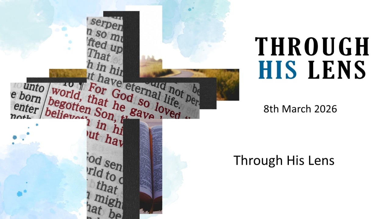 Through His Lens // 8 March 2026