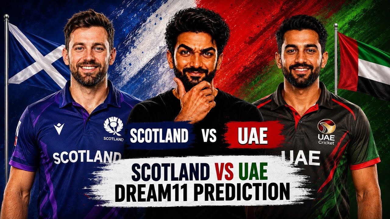 SCO vs UAE Dream11 Prediction Today | Scotland vs UAE Dream11 Team | Scotland vs UAE Dream11 