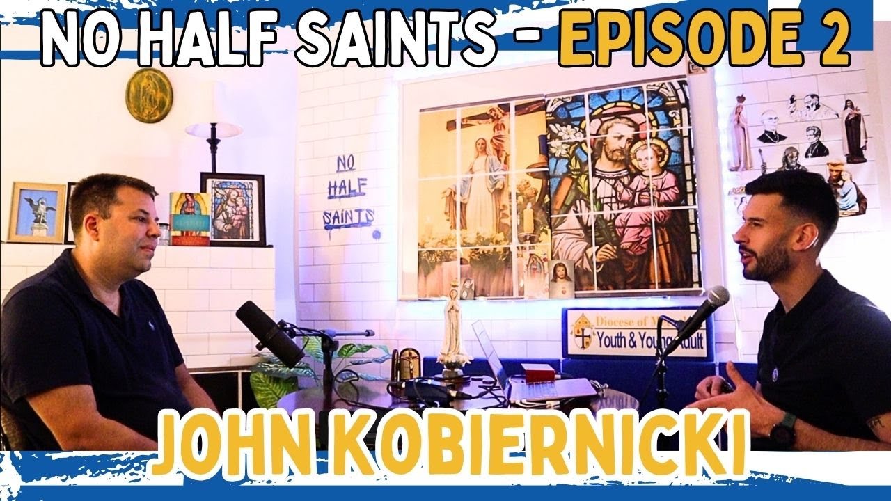 How can the Youth keep their Faith after Confirmation? (John Kobiernicki) - Episode 2