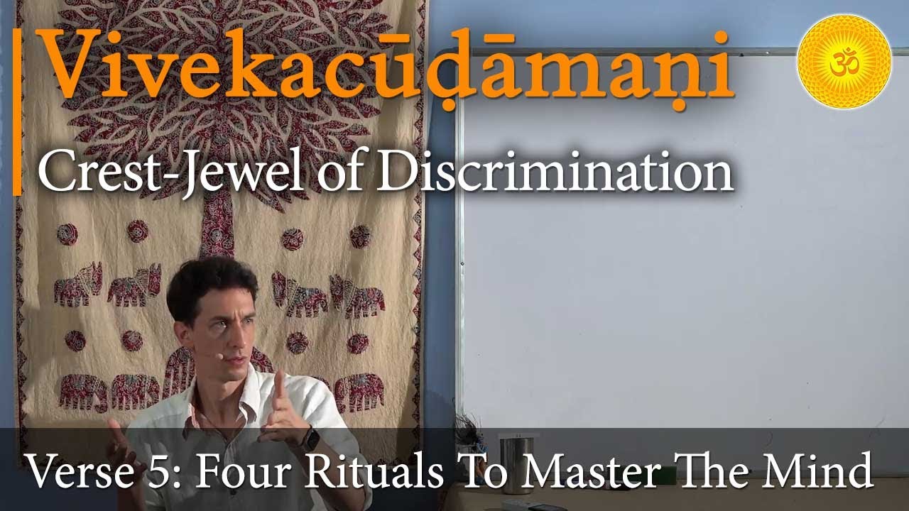 4 Rituals To Master Your Mind | Why Action Isn't Enough | Vivekachudamani – Verse 5 [4/39]