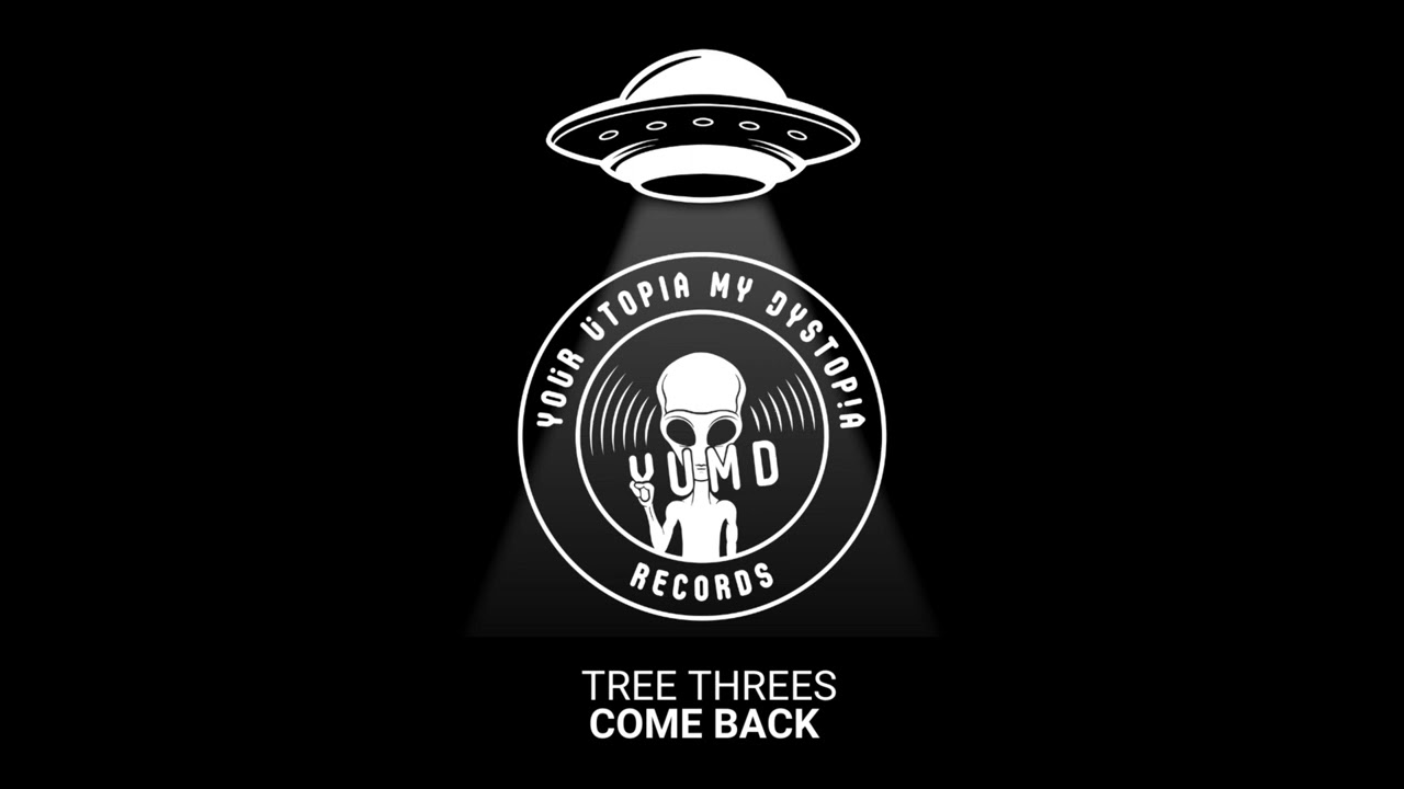 Tree Threes - Come Back