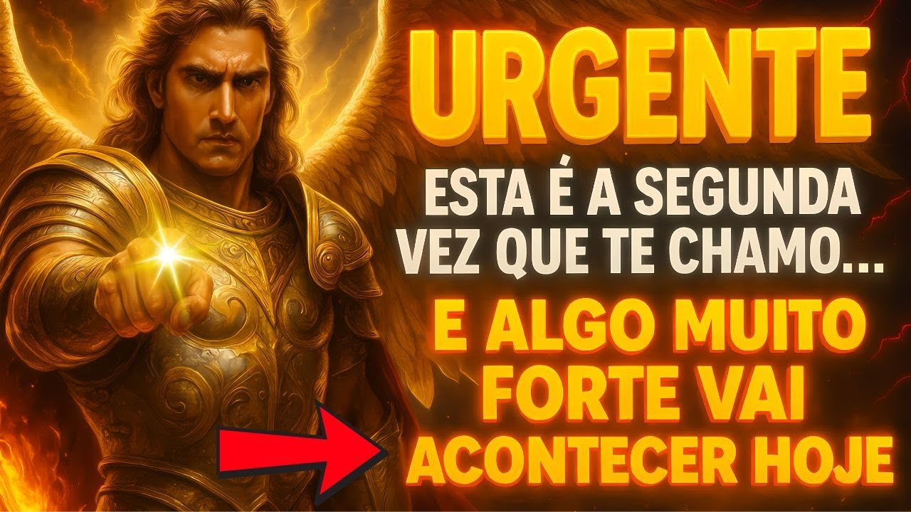 🚨⚠️ DEUS DIZ: É URGENTE! ESTA É A SEGUNDA VEZ QUE TE CHAMO… E ALGO MUITO FORTE VAI ACONTECER HOJE!